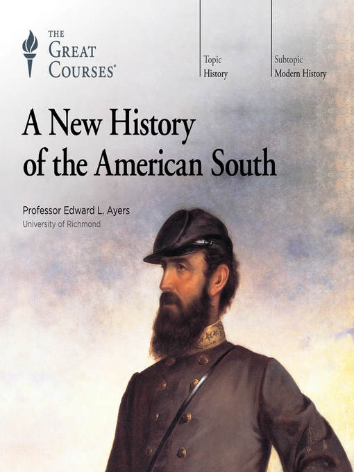 Title details for A New History of the American South by Edward L.  Ayers - Available